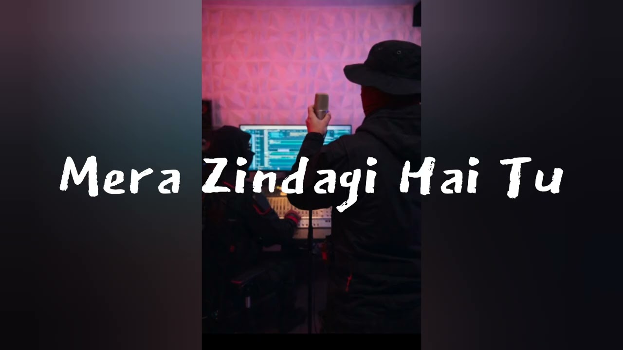 Mera Zindagi Hai Tu
