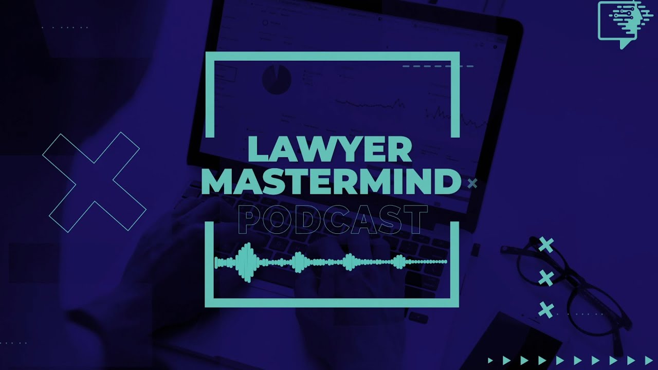 Never Lose a Customer Again with Joey Coleman | Lawyer Mastermind Podcast