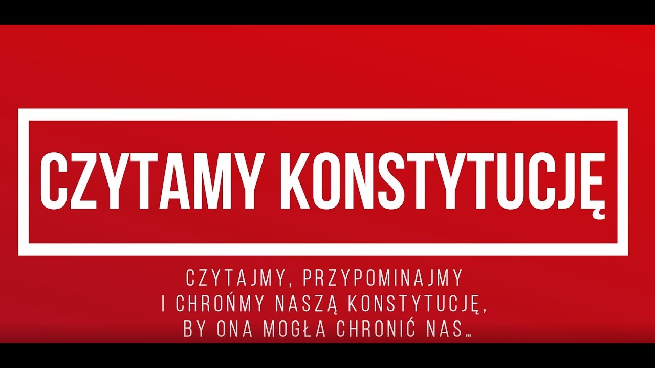Czytamy Konstytucję - wszystkie artykuły.