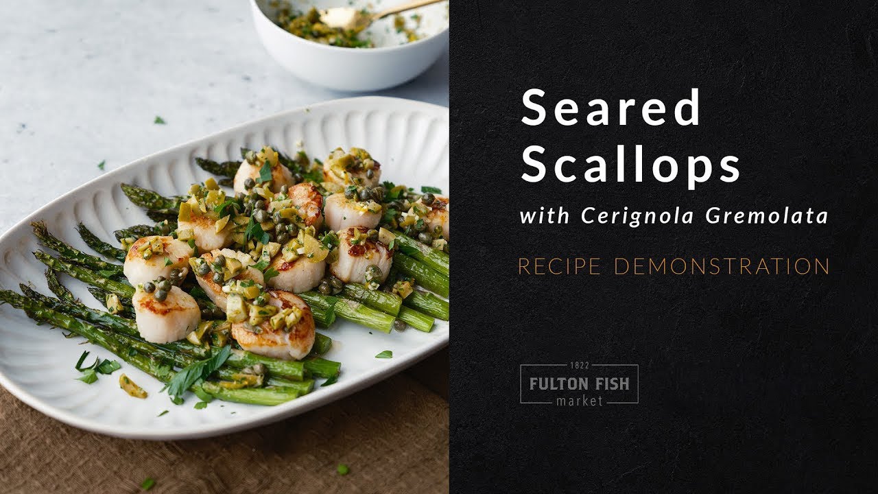 Fulton Fish Market | Seared Scallops with Cerignola Gremolata Recipe Demonstration