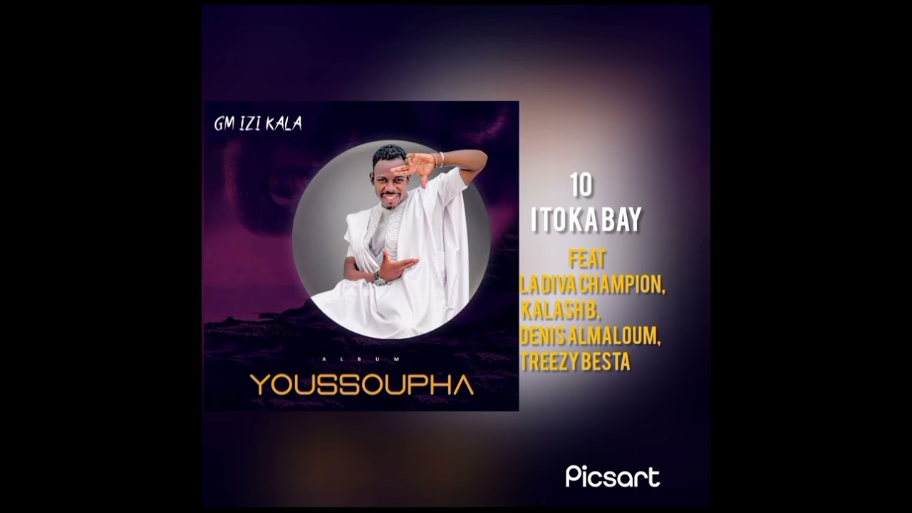 10_GM IZI KALA_I TO KA BAY FEAT COLLECTIF_-_(ALBUM YOUSSOUPHA)2024