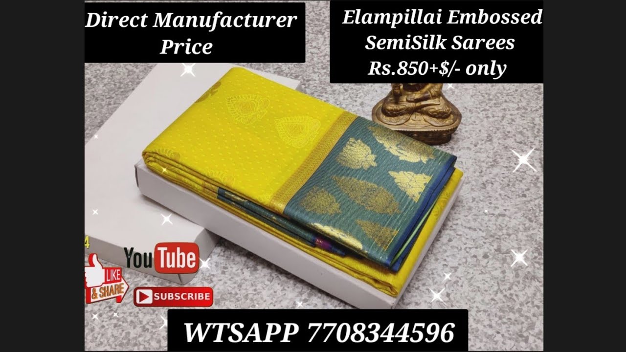 #elampillai #emboss #soft Semisilk sarees #premiumquality #wholesale #newupdate #onlineshopping