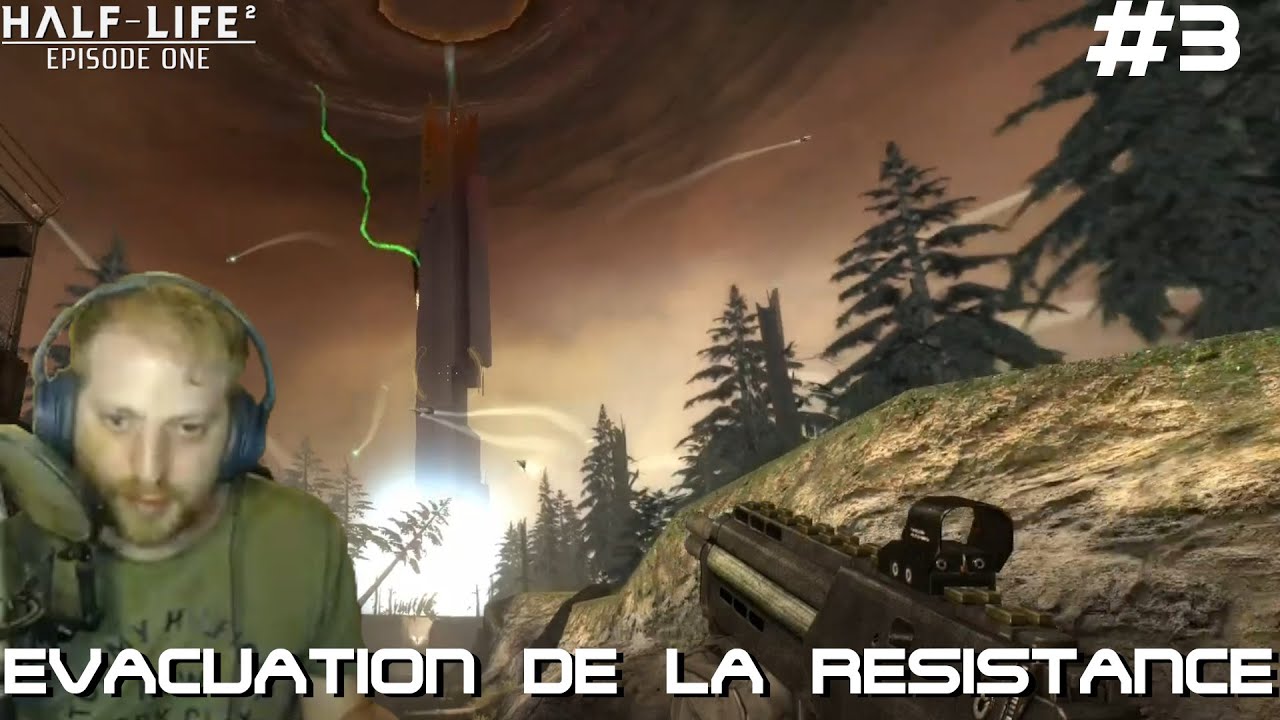 EVACUATION DE LA RESISTANCE (Half-Life 2: Episode One #3)
