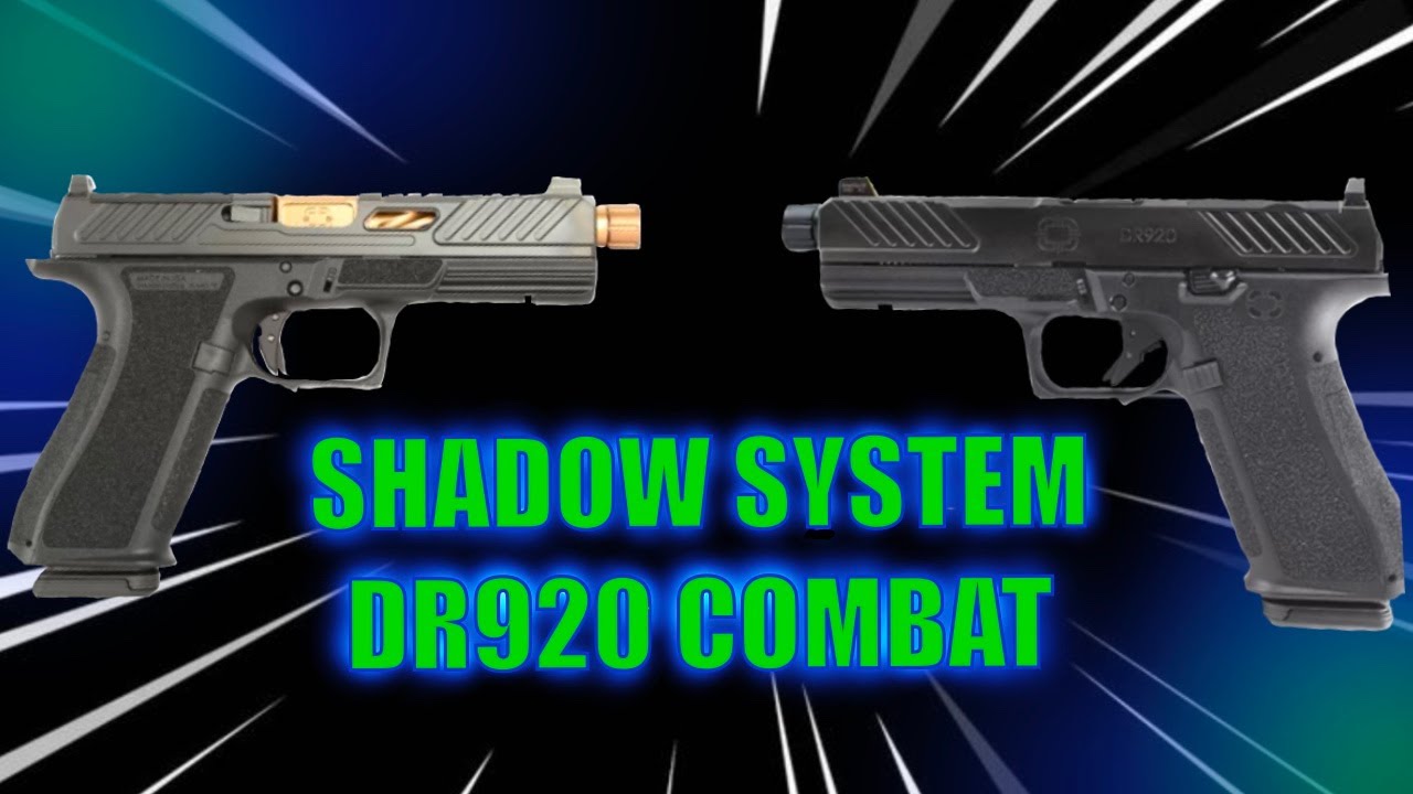 SHADOW SYSTEMS DR920 COMBAT