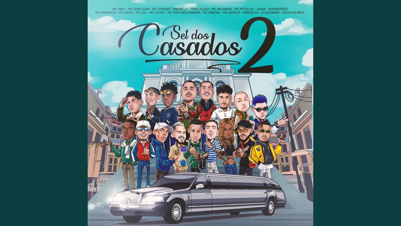 Set Dos Casados 2 (feat. Mc Phe Cachorrera, Mc PP da VS, MC G15, Mc Kelvinho, Mc Dricka,...