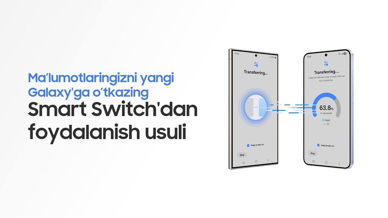 Galaxy smartfonlarida Smart Switch'ni qanday qo&lsquo;llash mumkin | Samsung Uzbekistan