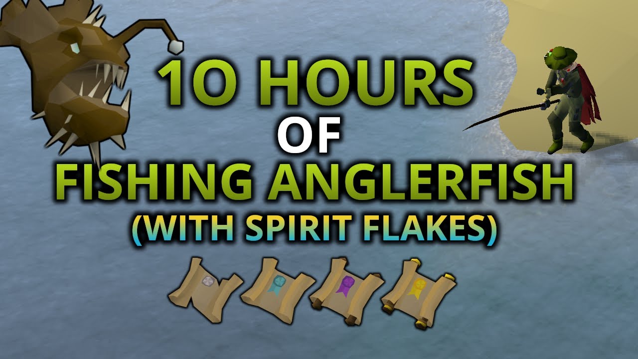 Loot From 10 Hours Of Fishing Anglerfish (With Spirit Flakes)