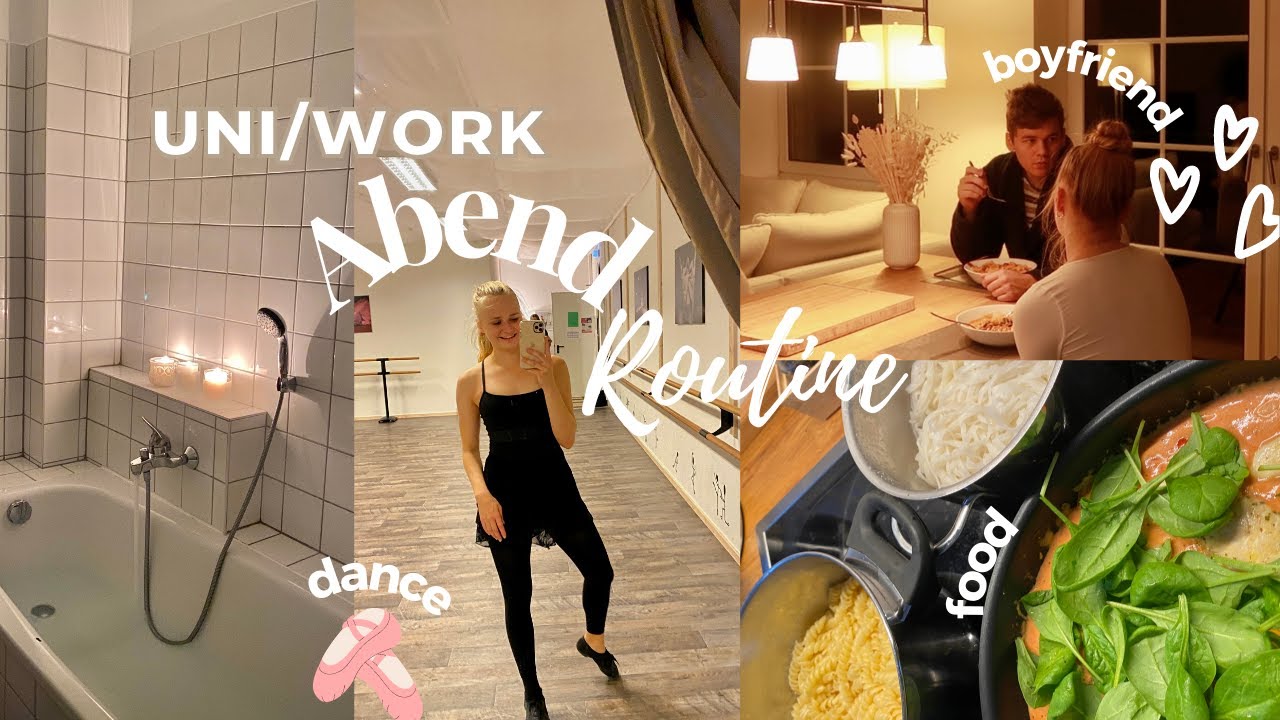 MEINE UNI/WORK-ABENDROUTINE im Herbst: Tanztraining, lecker Kochen, Zeit mit meinem Freund