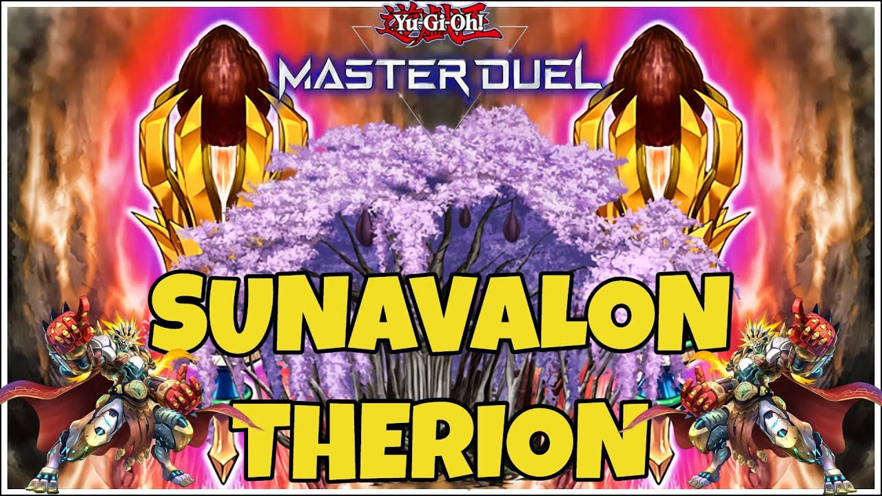 SUNAVALON THERION : BEST PLANT DECK ? Yu-Gi-Oh! Master Duel