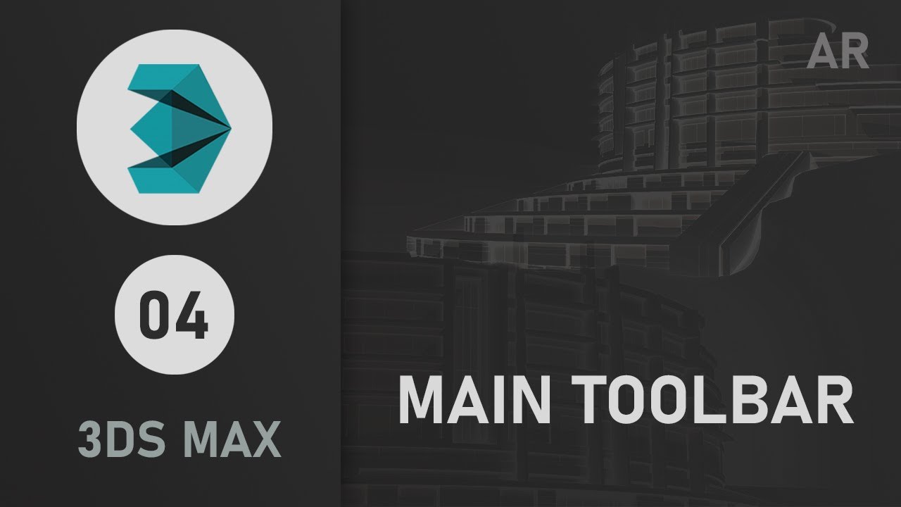 كورس 3Ds Max الشامل - شريط الأدوات 04 || 3ds Max Zero To Hero Course - Main Toolbar