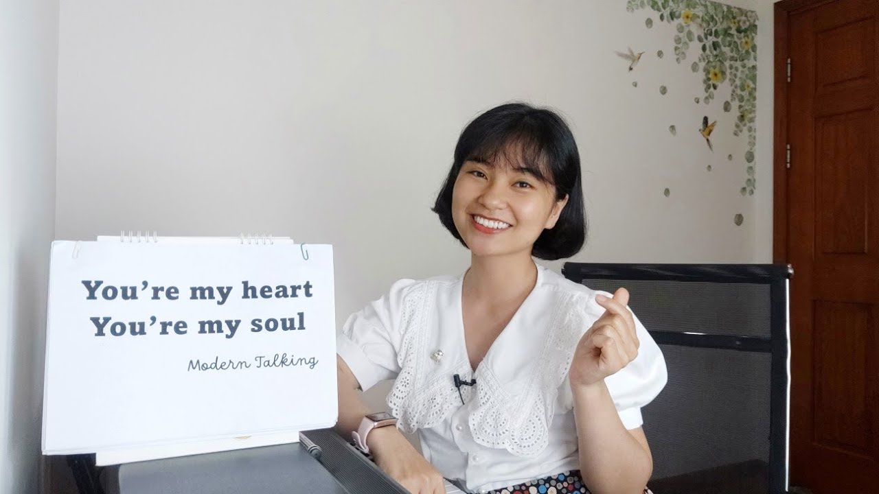 YOU'RE MY HEART, YOU'RE MY SOUL (Modern Talking) Học hát tiếng Anh| Thảo Kiara