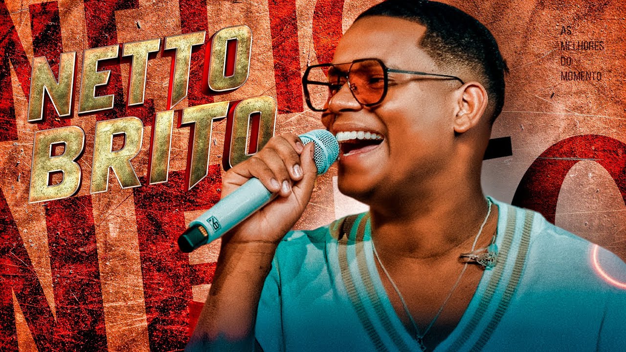 NETTO BRITO BODY SPLASH - AS MELHORES DO MOMENTO - NETTO BRITO ATUALIZADO - NETTO BRITO DEZEMBRO
