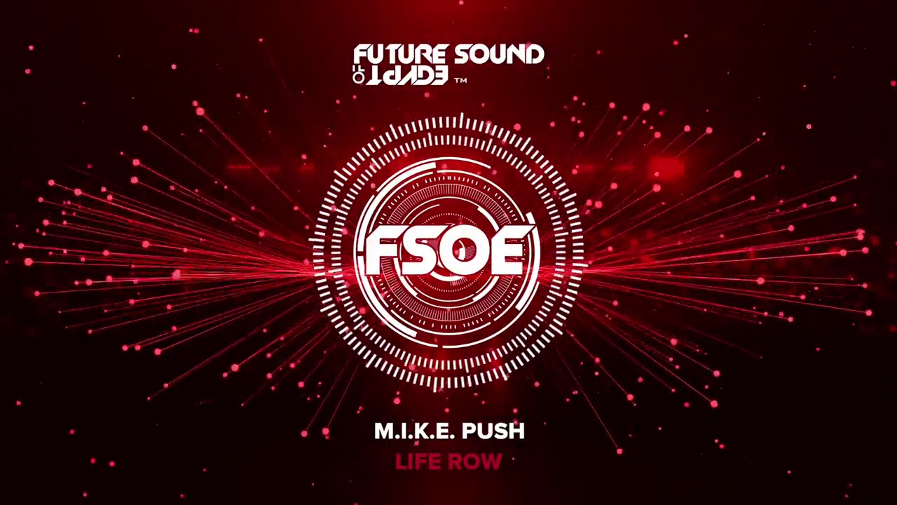 M.I.K.E. Push - Life Row [Short Edit]