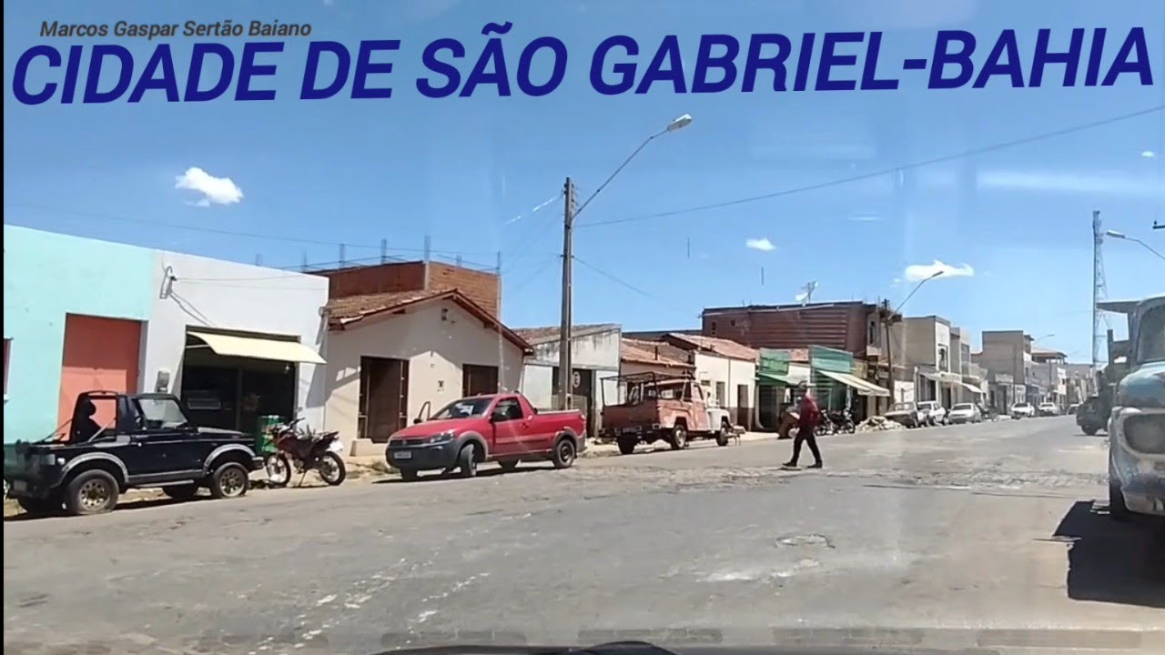 CIDADE DE SÃO GABRIEL- BAHIA, UM GIRO PELAS RUAS E AVENIDAS. #regiãodeirecê #sertãobaiano