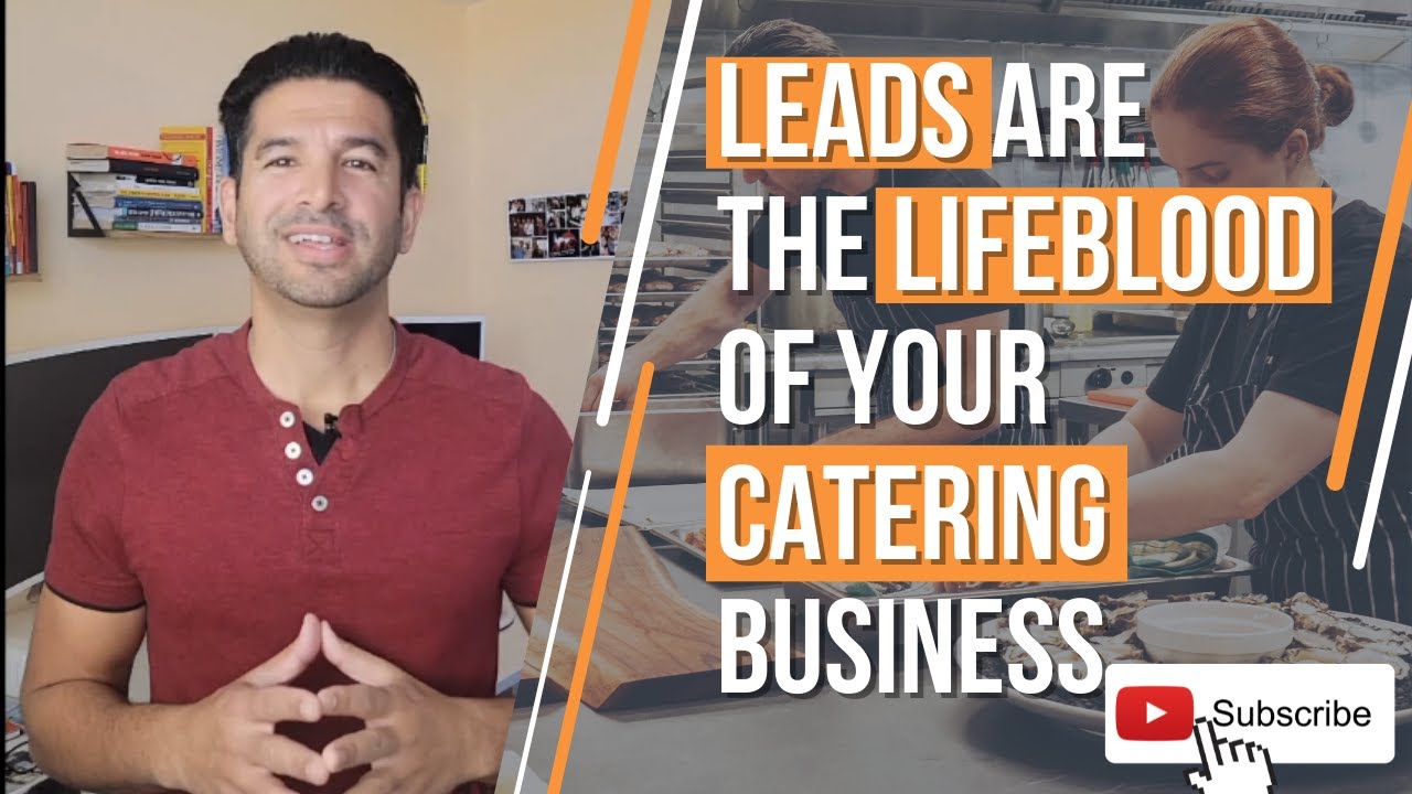 Leads Are The Lifeblood of Your Catering Business