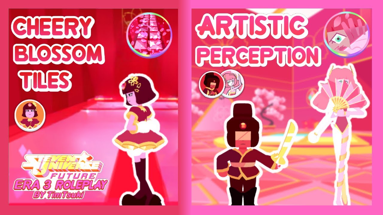 [🍒🌸]Steven Universe Future:Era 3 RP-Showcasing you Cherry Blossom Tiles+ Artistic Perception Event