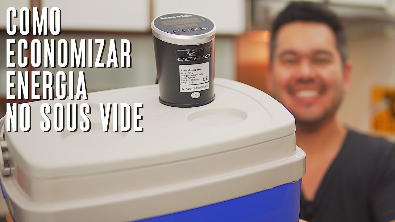 Como economizar energia no Sous Vide | Só Vide #187