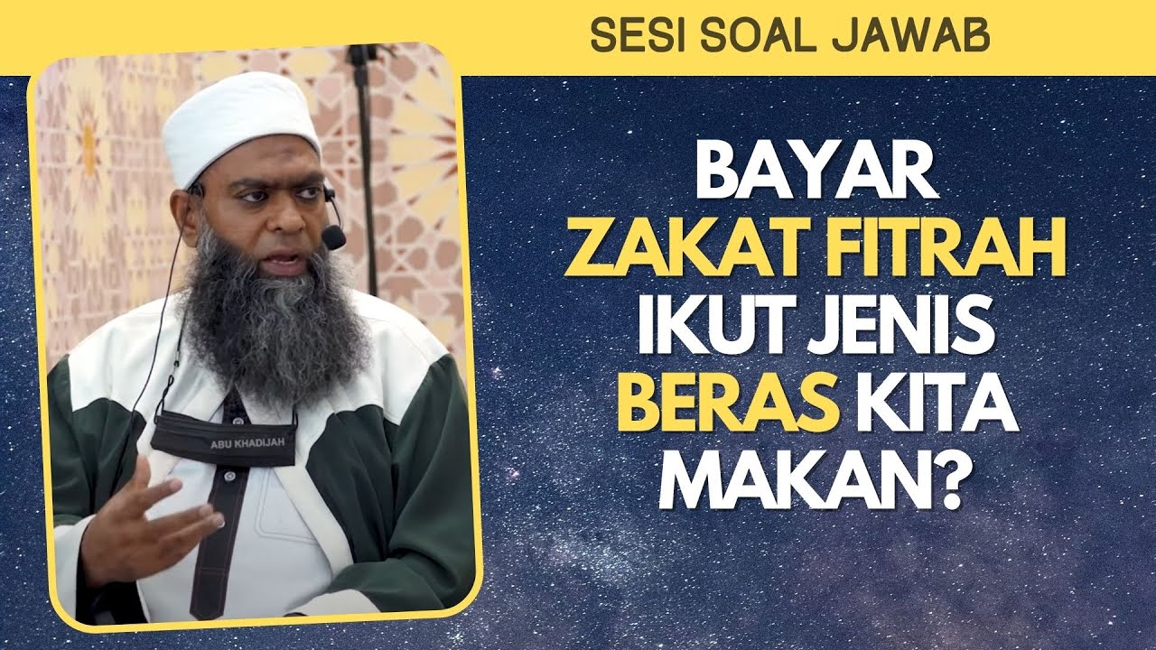 🟢16 | Bayar Zakat Fitrah Ikut Jenis Beras Kita Makan?