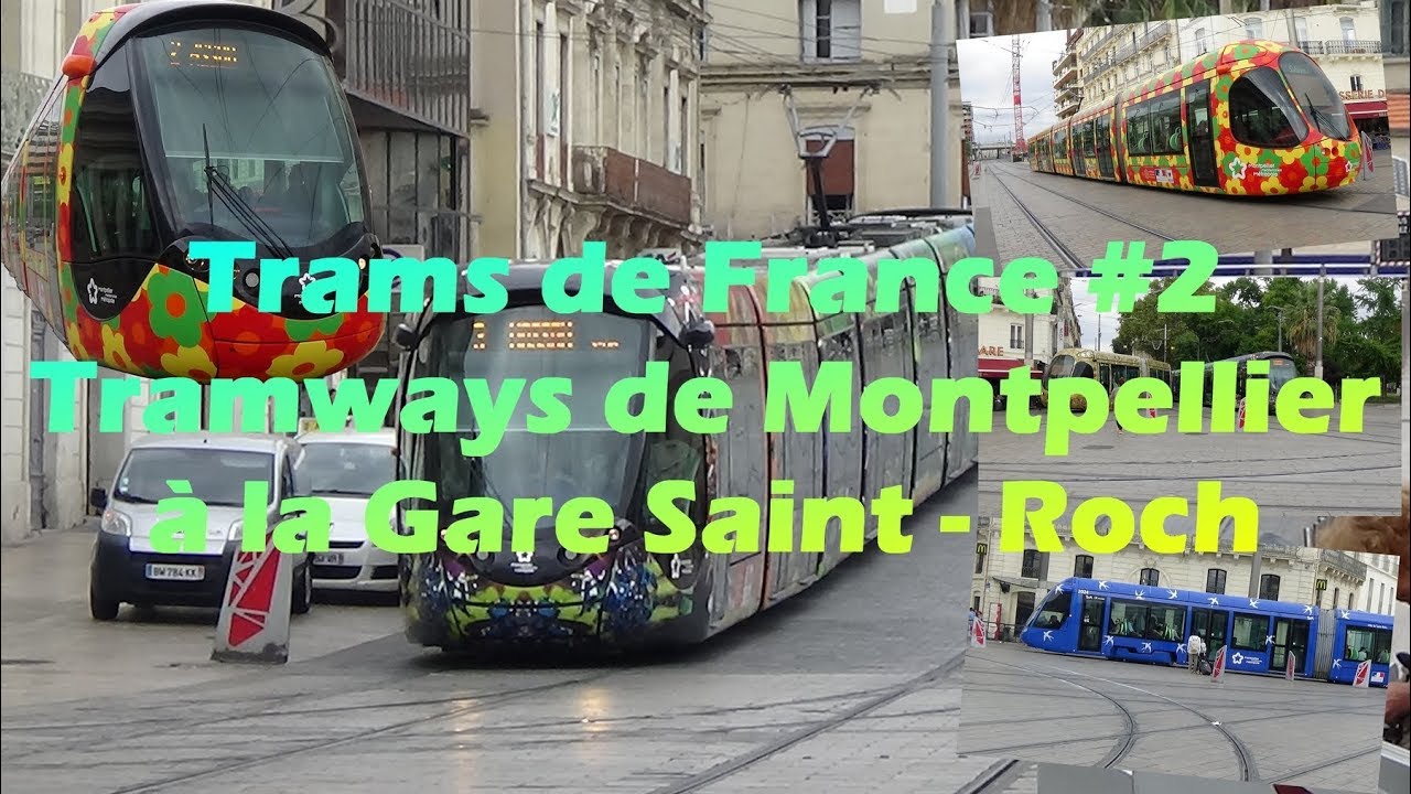 Tramways Lignes 1 à 4 de Montpellier à Saint Roch
