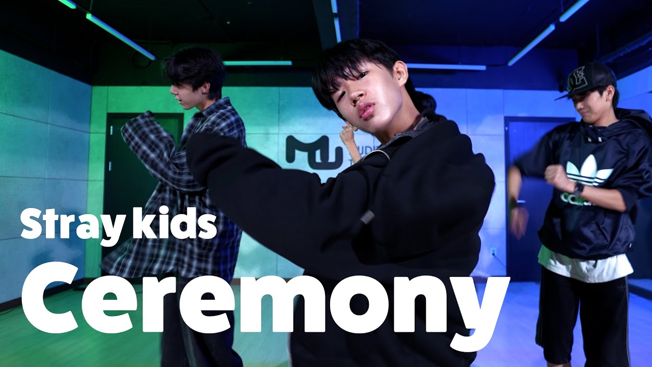 [KPOP CHOREOGRAPHY] Stray kids (스트레이키즈) - Ceremony | 뮤닥터 아카데미 강남점 중급반 (Purple Class) | 창작안무 트레이닝