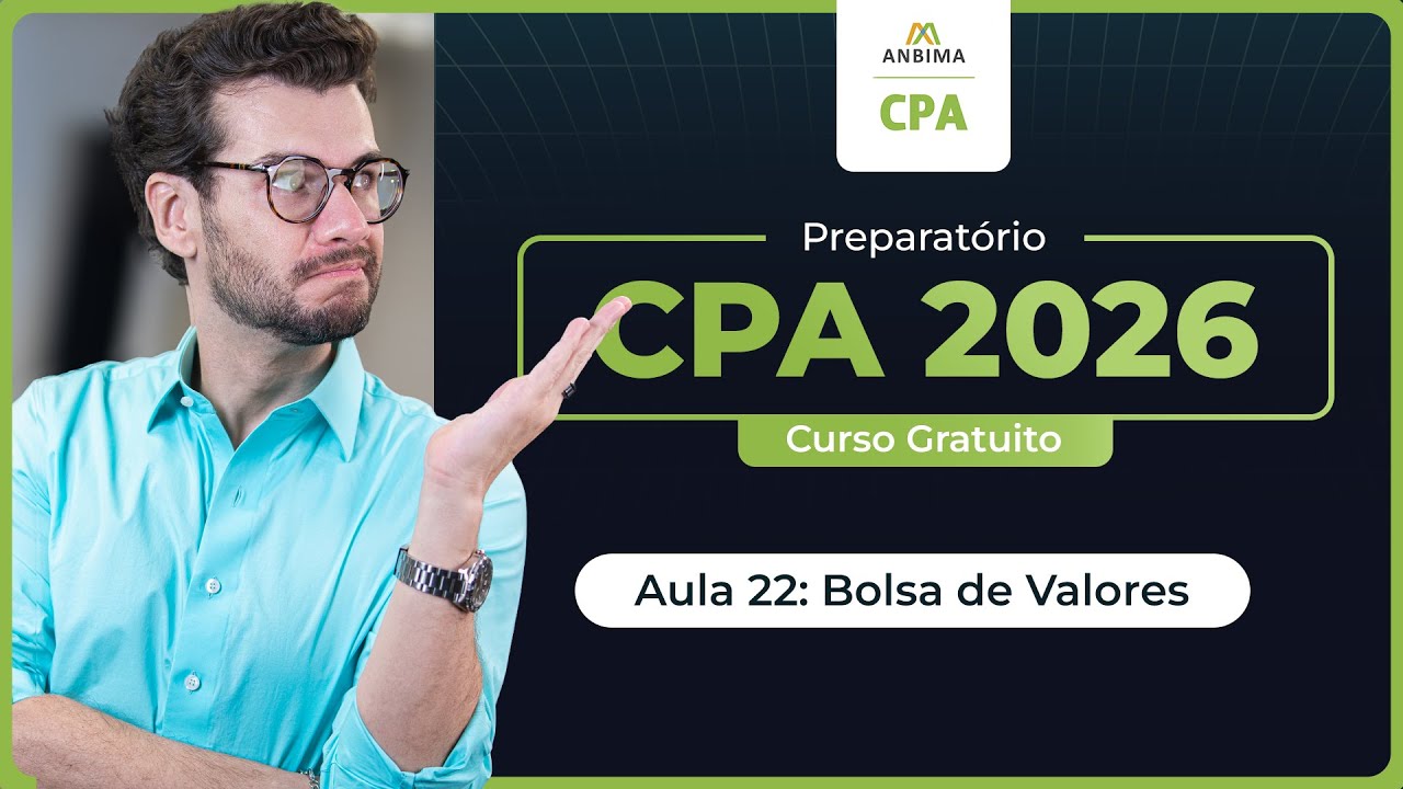 Curso Gratuito CPA 2026 | Aula 22 – Bolsa de valores, mercado primário e secundário