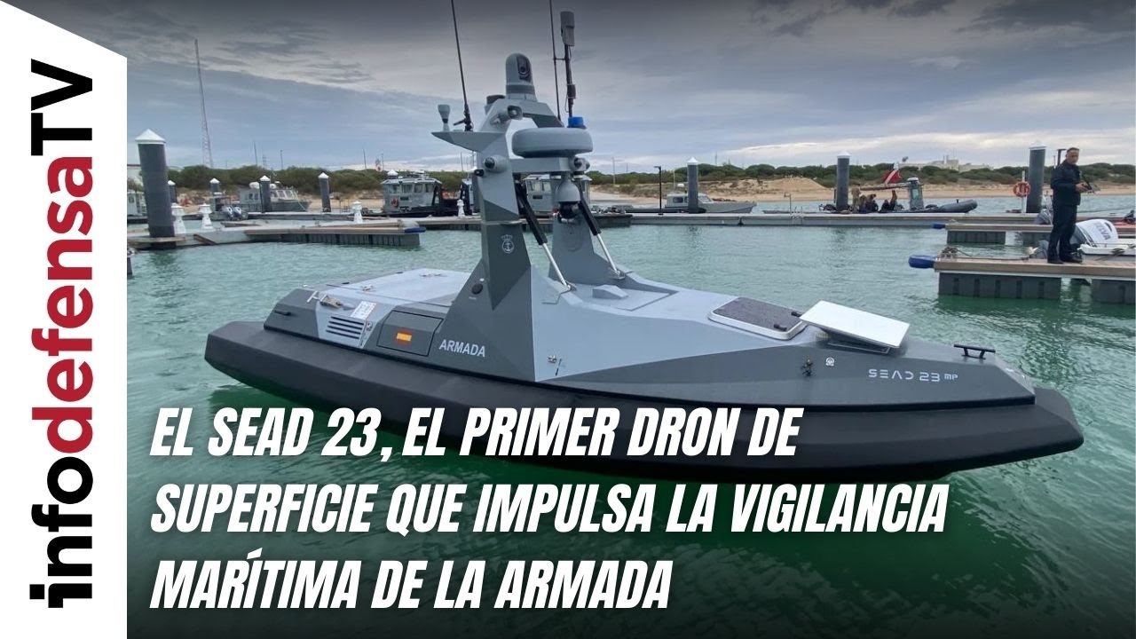 El Sead 23, el primer dron de superficie que impulsa la vigilancia marítima de la Armada