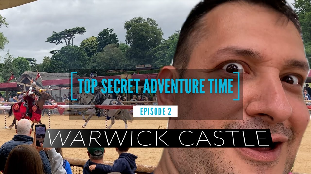 Top Secret Adventure Time Day 2 Warwick Castle July 2023