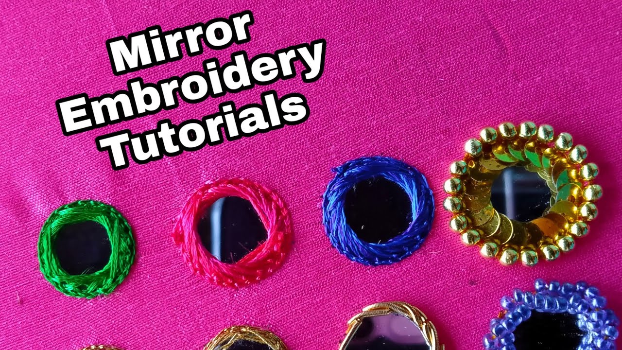 Mirror Work Tutorials | Dhara Designers