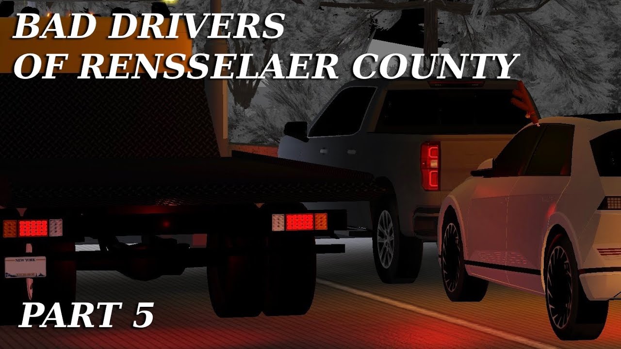 Bad Drivers of Rensselaer County #5 