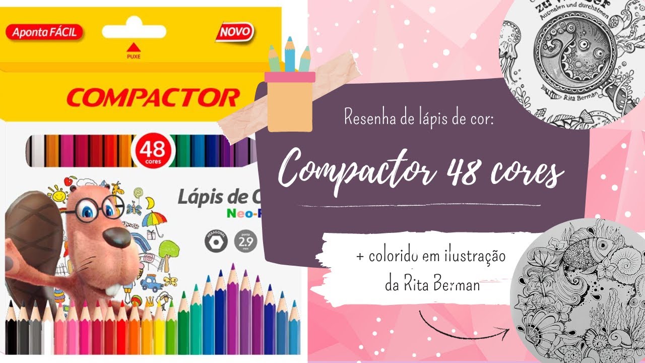 Resenha: Lápis de cor COMPACTOR 48 CORES!!! (+ corindo com eles)