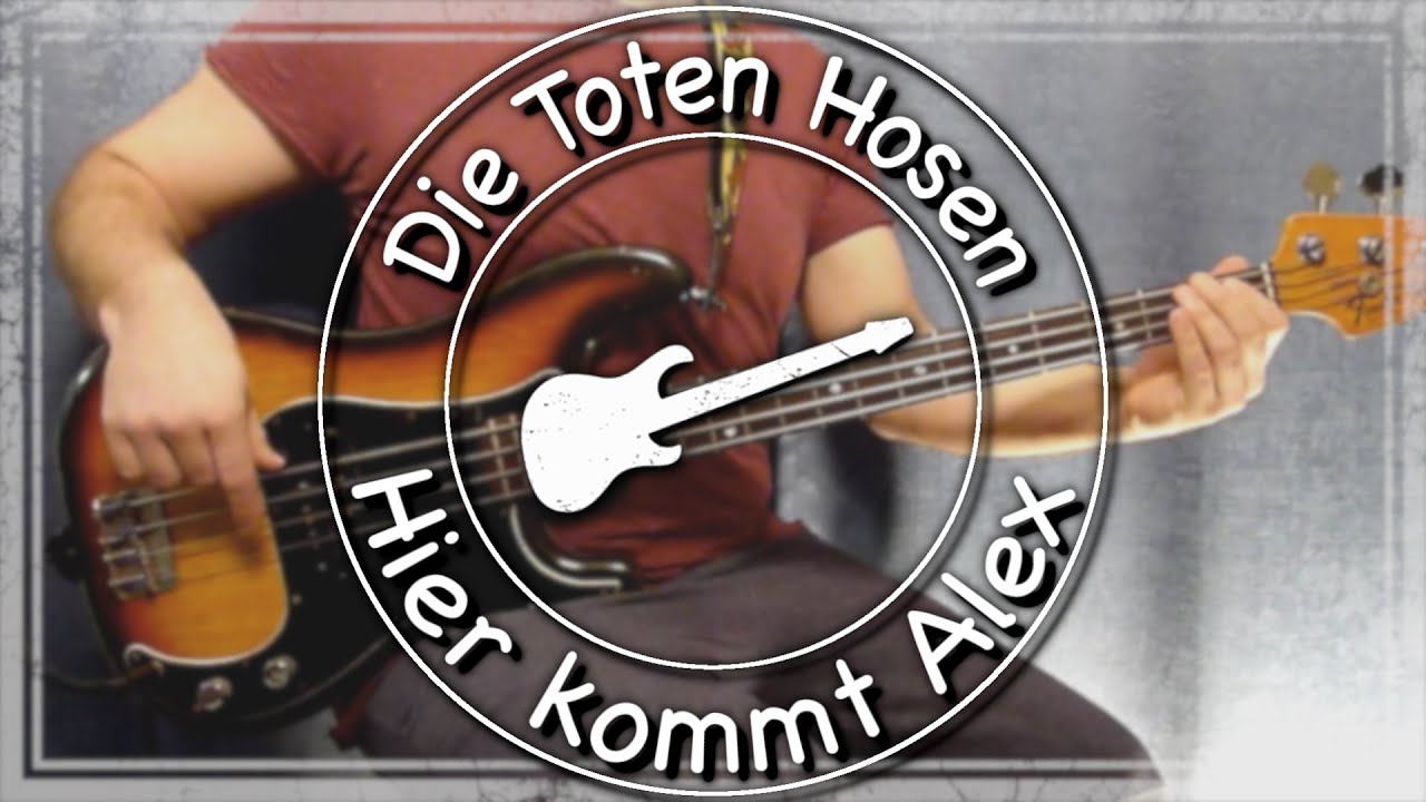 Die Toten Hosen - Hier Kommt Alex - Bass Cover / Tutorial DTH