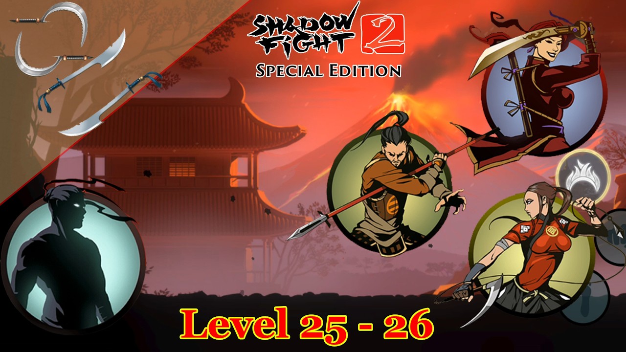 Shadow Fight 2 Special Edition Gameplay Walkthrough || Level 25 - 26