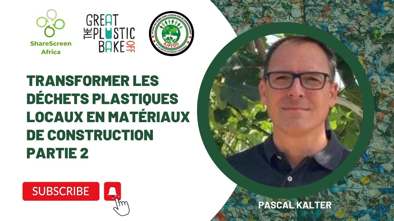 Transformer les déchets plastiques locaux en matériaux de construction Partie 2