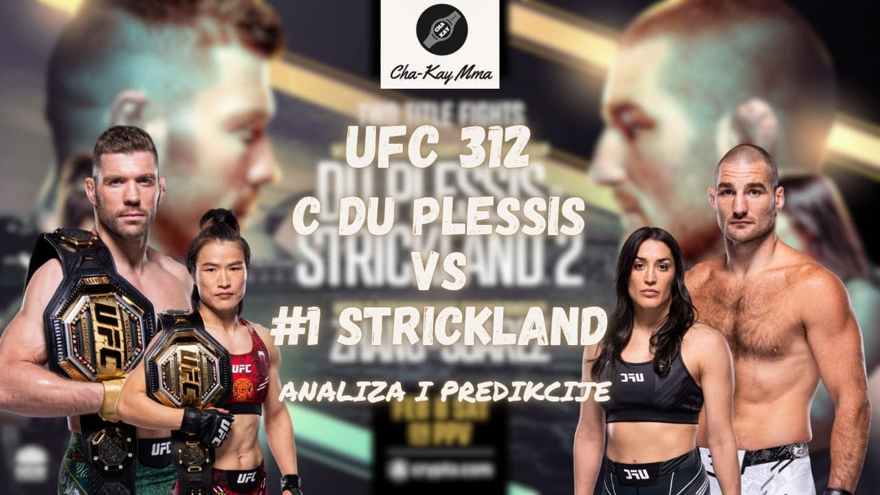 UFC 312: Du Plessis vs Strickland II | Analiza i predikcije | Cha-Kay MMA #199