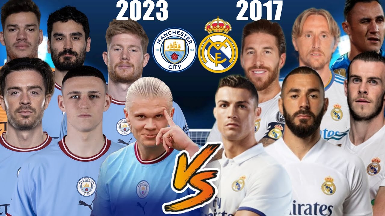 Manchester City 2023 VS Real Madrid 2017 😮🔥(Ronaldo, Benzema, Bale, Haaland, De Brune) Long Vs💪