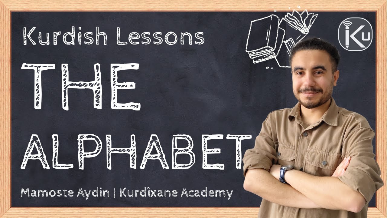 The Kurdish Alphabet - Lesson - 1 | English-Kurdish Course | Aydin Ekin