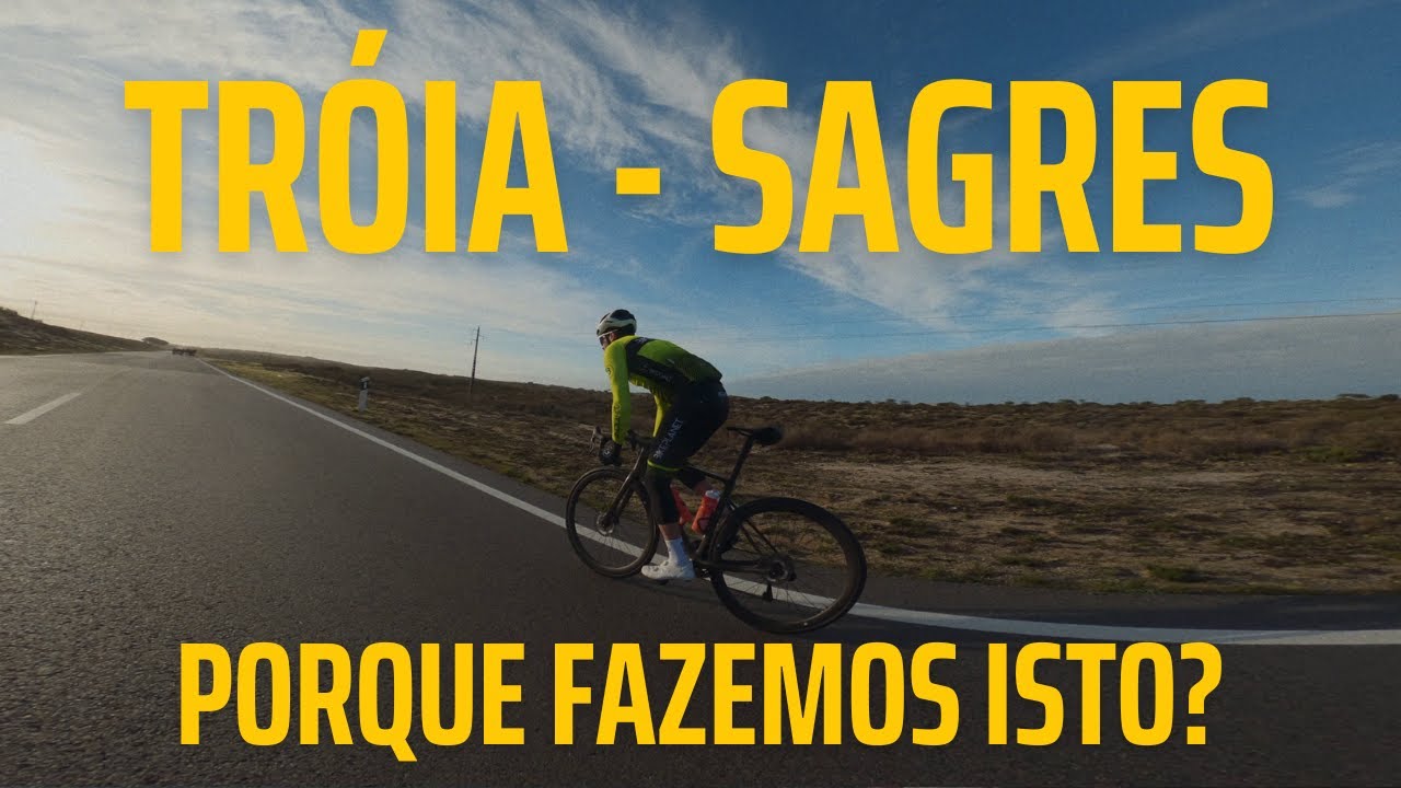 TRÓIA–SAGRES: Porque Fazemos Isto | Documentário
