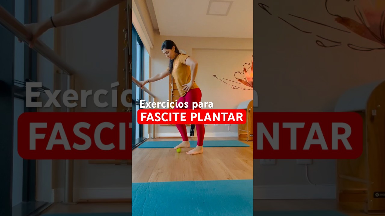 Exercícios para Fascite plantar! 