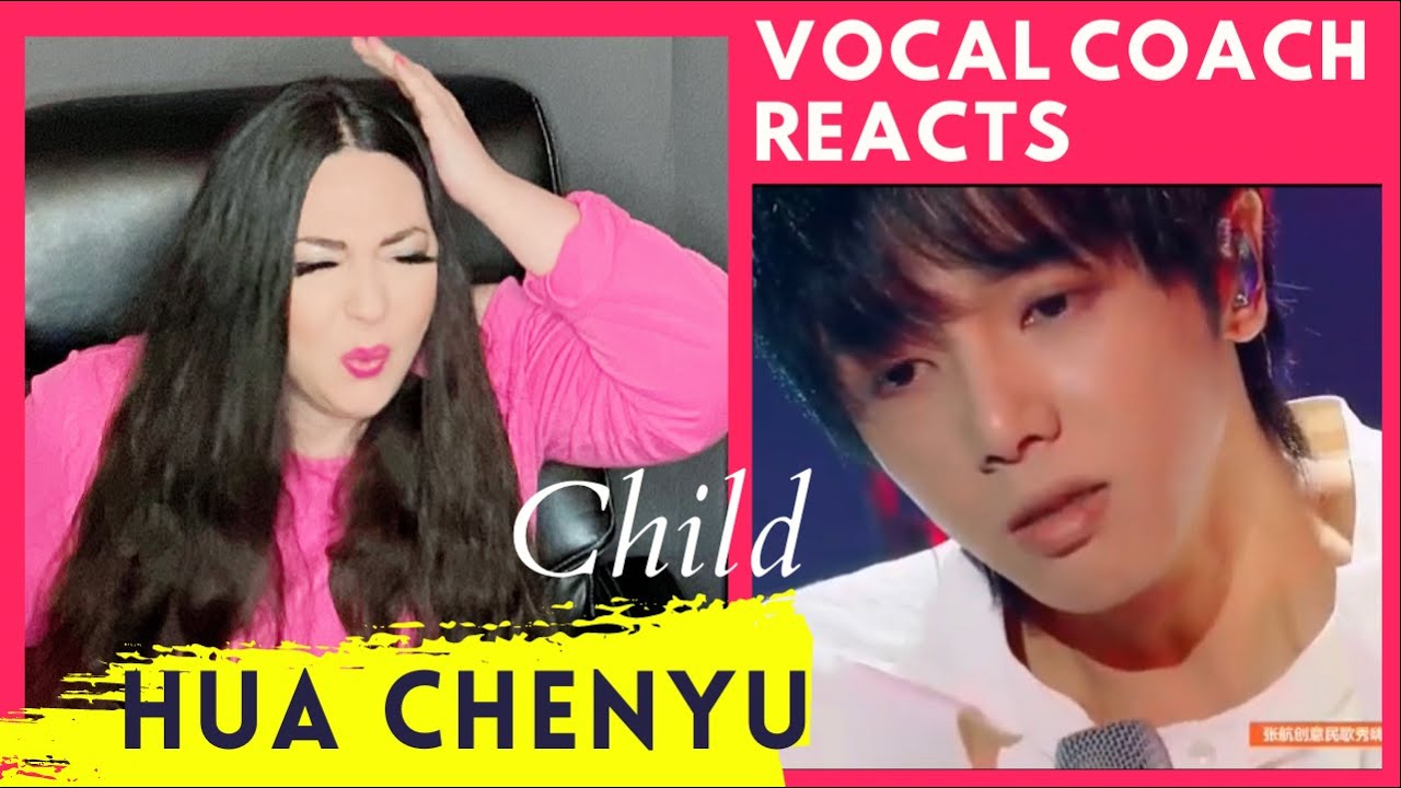 VOCAL COACH Reacts to HUA CHENYU singing CHILD/ HUA CHENYU Reaction/ 华晨宇 孩子 FIRST TIME REACTION