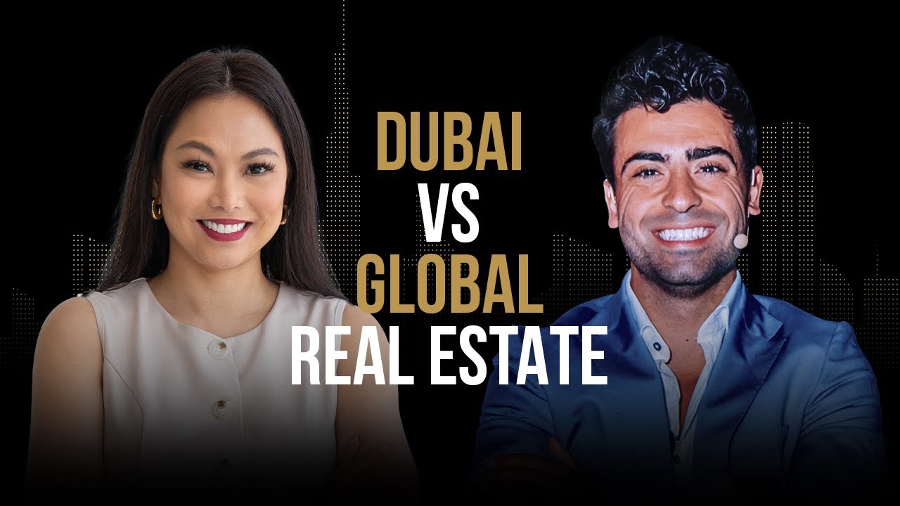 Dubai vs Global Real Estate | Daniel G.