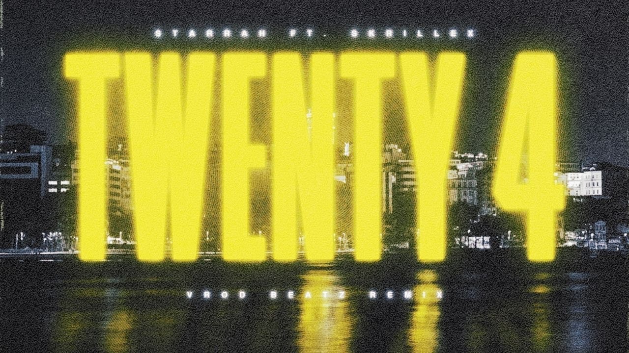 Starrah - Twenty 4 (ft. Skrillex) [Vrod Beatz Remix]