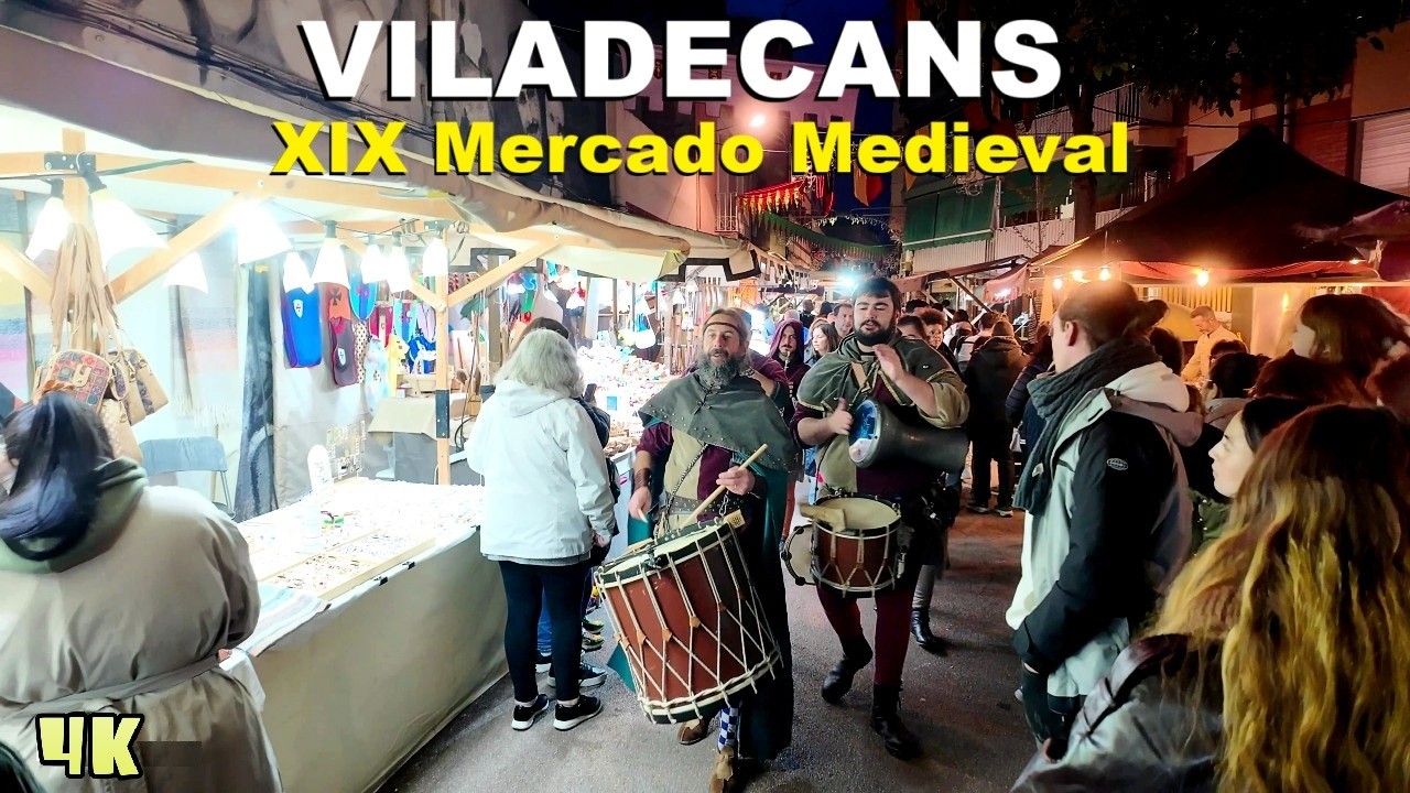 XIX Mercado Medieval de Viladecans | Barcelona 2025 Espa&ntilde;a 4K
