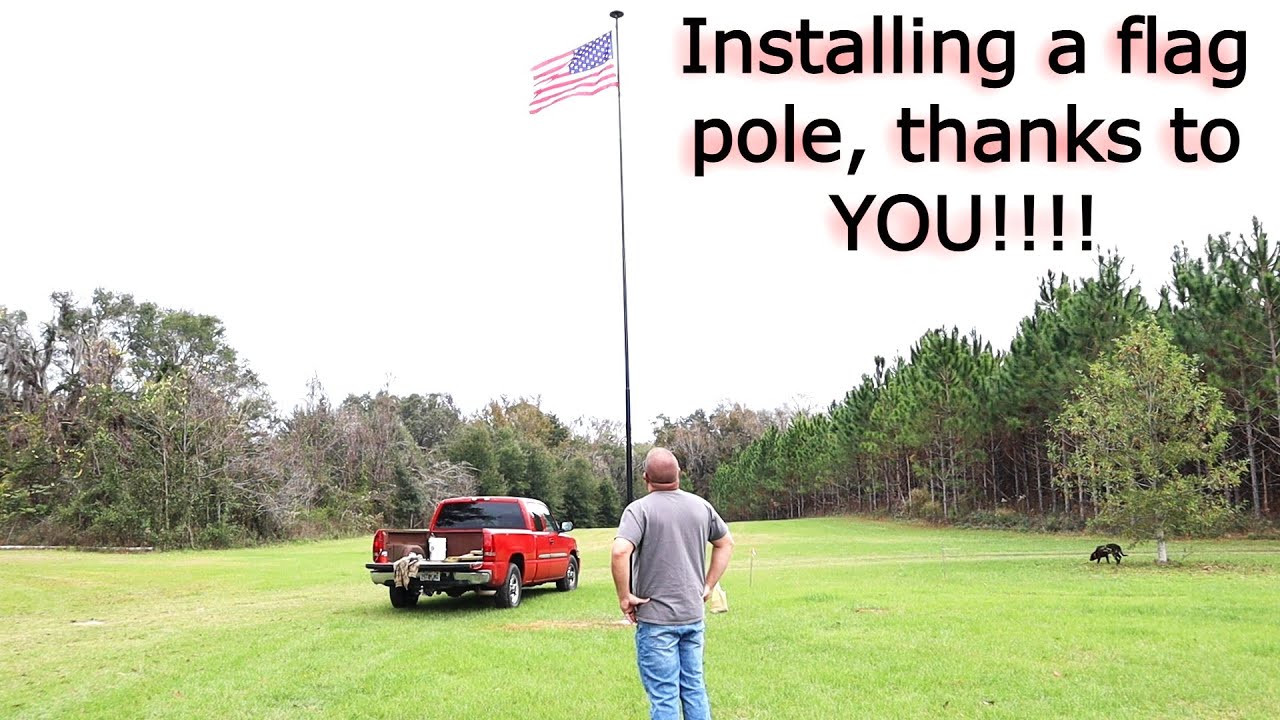 Installing a flag pole! Thank you viewers! #694