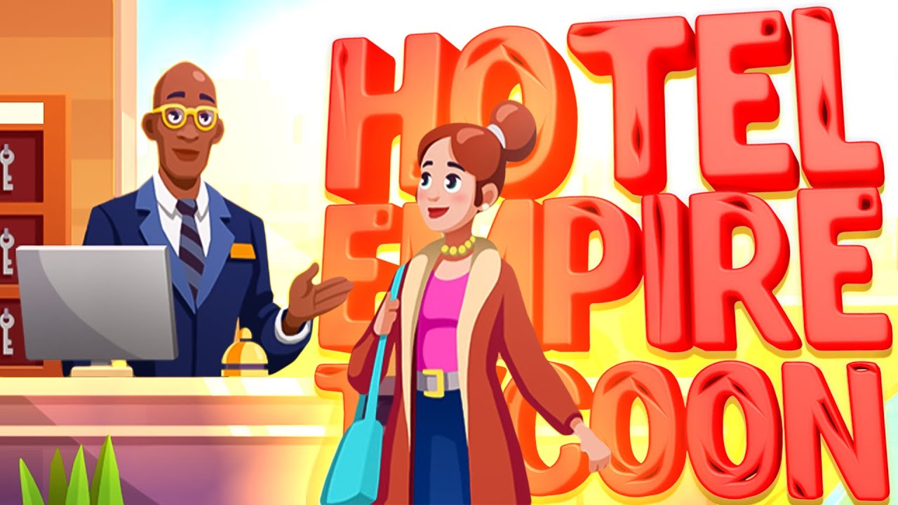 МОЙ ОТЕЛЬ | Прохождение Hotel Empire Tycoon | Hotel Empire Tycoon на андроид