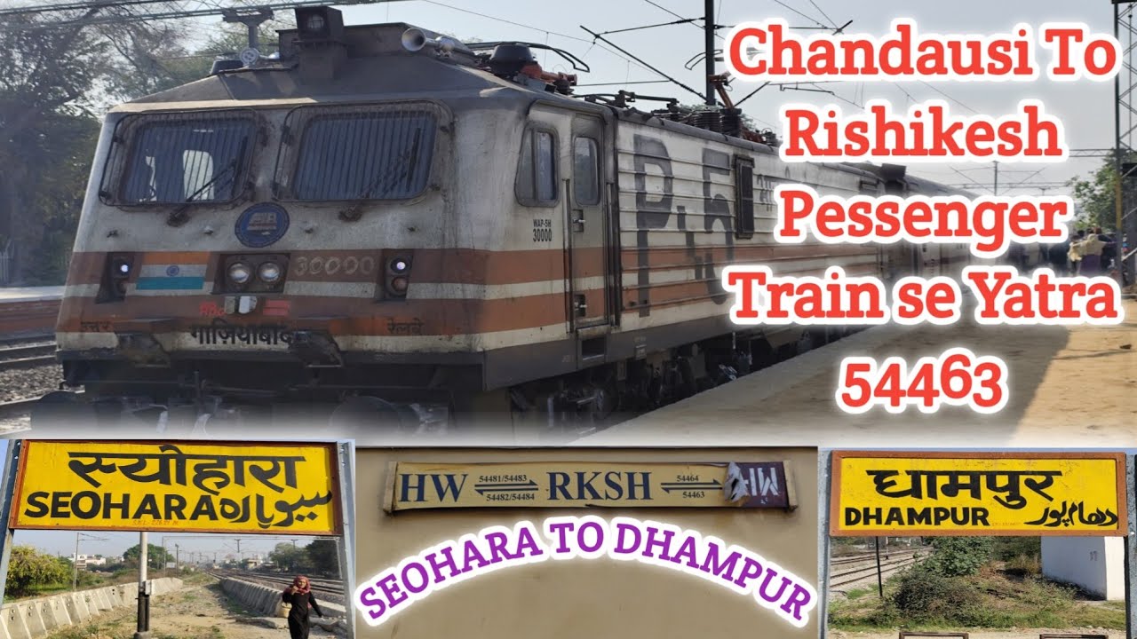 Seohara to Dhampur Train Journey | Chandausi–Rishikesh Passenger Full Ride | WAP 5 Locomotive