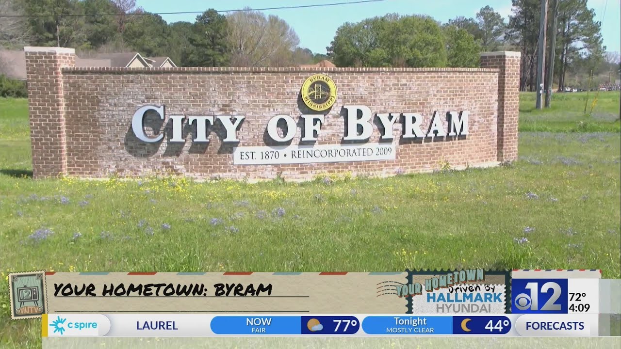 Your Hometown: Byram, Mississippi