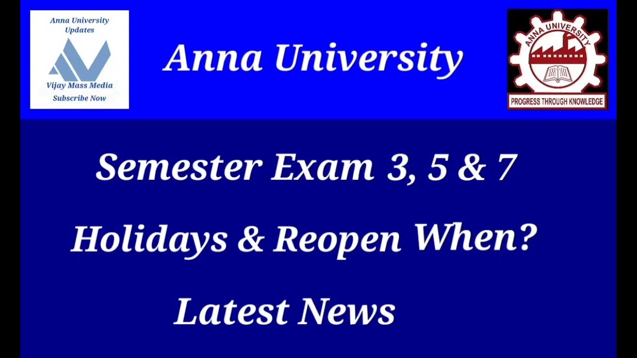 Anna University Semester Holidays & Next Semester Reopen Date? Latest News Tamil Vijay Mass Media