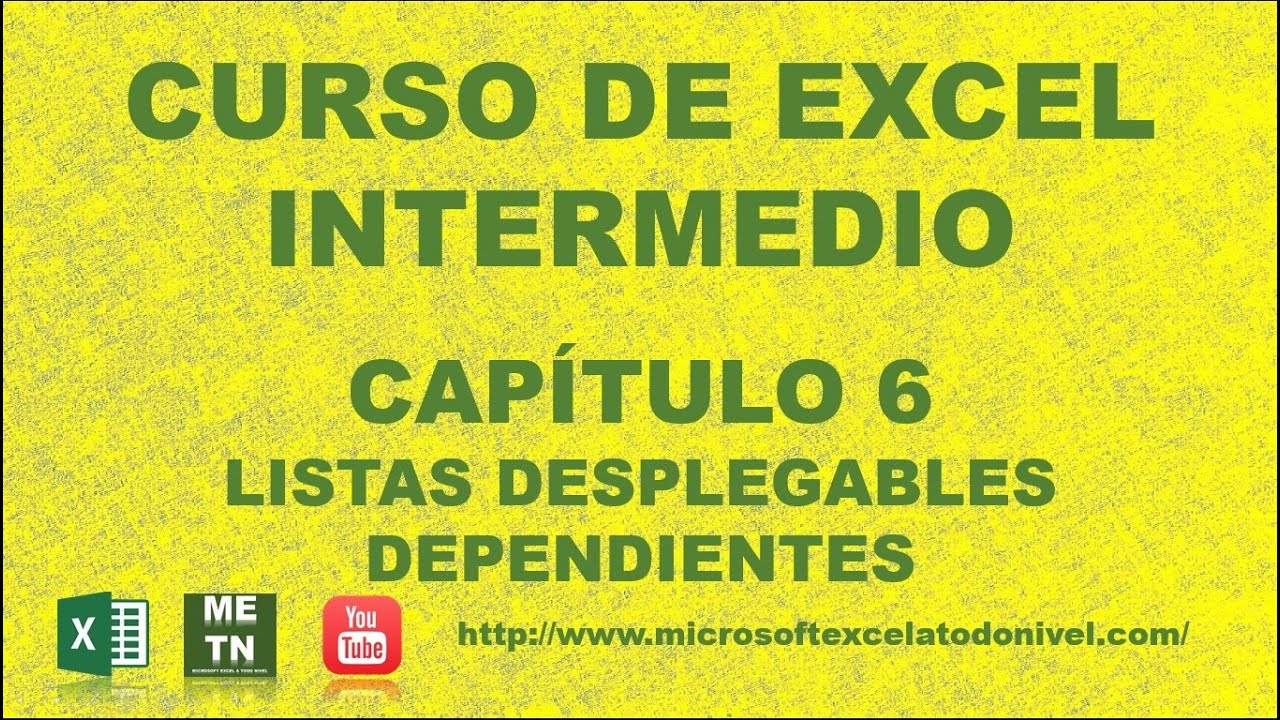 Curso de Excel Intermedio Capitulo 6 | Listas desplegables dependientes