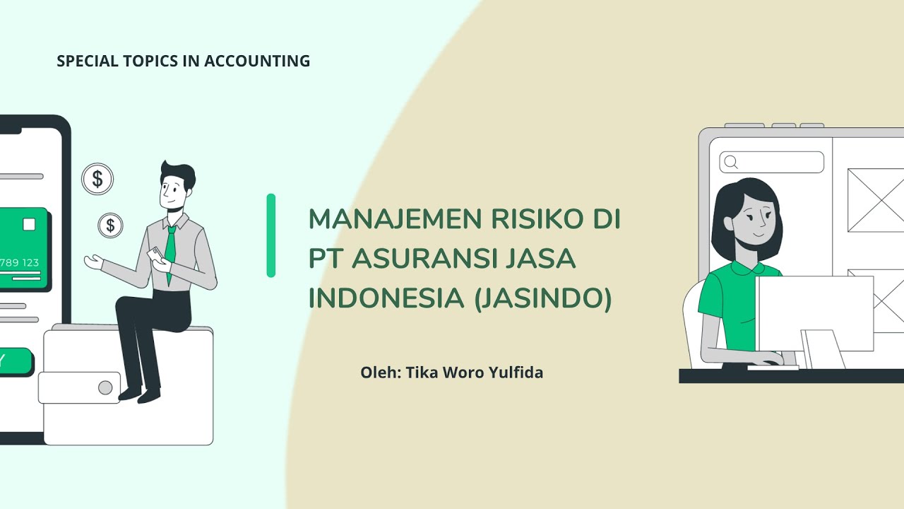 Video Presentasi UAS Special Topics in Accounting - Manajemen Risiko di PT JASINDO
