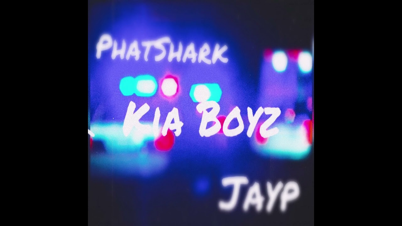Kia Boyz (feat. Jayp)